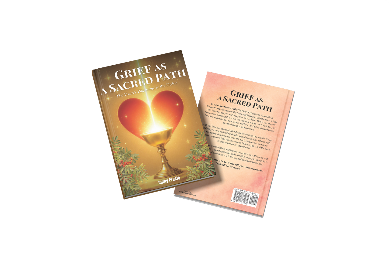 Grief as a Sacred Path book cover by Cathy Presto